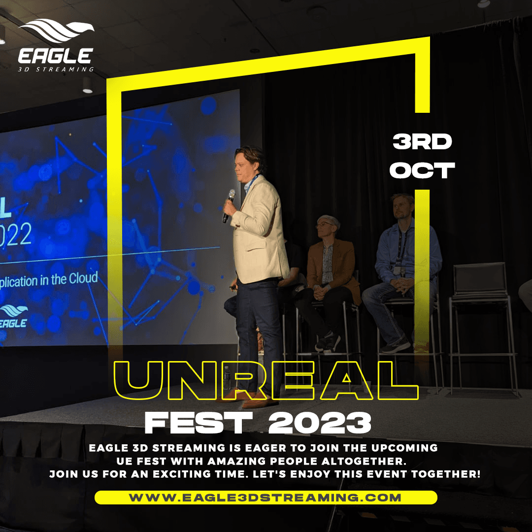 Meet Eagle 3D Streaming at Unreal Fest 2023