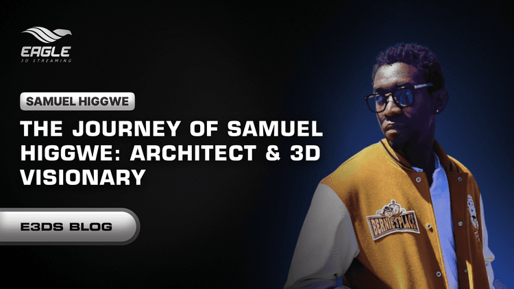 The Journey of Samuel Higgwe: Architect & 3D Visionar